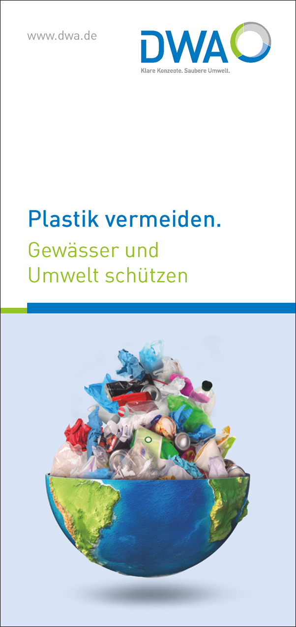 Plastik vermeiden. Gewässer und Umwelt schützen - Flyer, 2020, offen A4