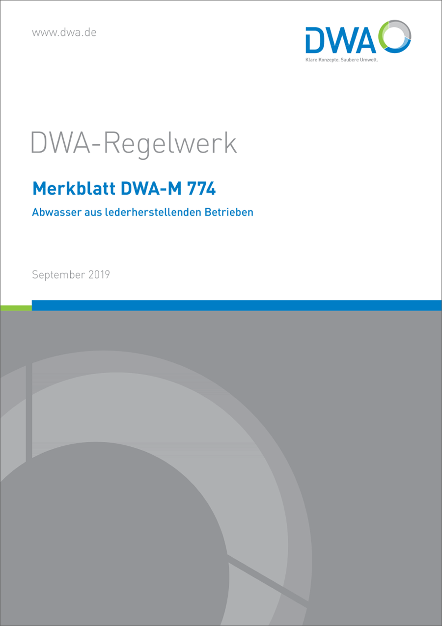 DWA-M 774 - Abwässer aus lederherstellenden Betrieben - September 2019