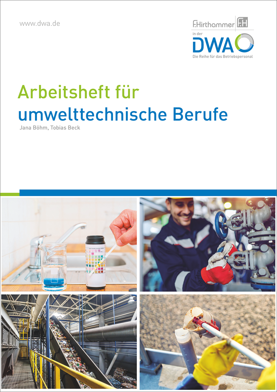 Arbeitsheft für umwelttechnische Berufe - Kernqualifikationen - 6. unveränderte Auflage 2025